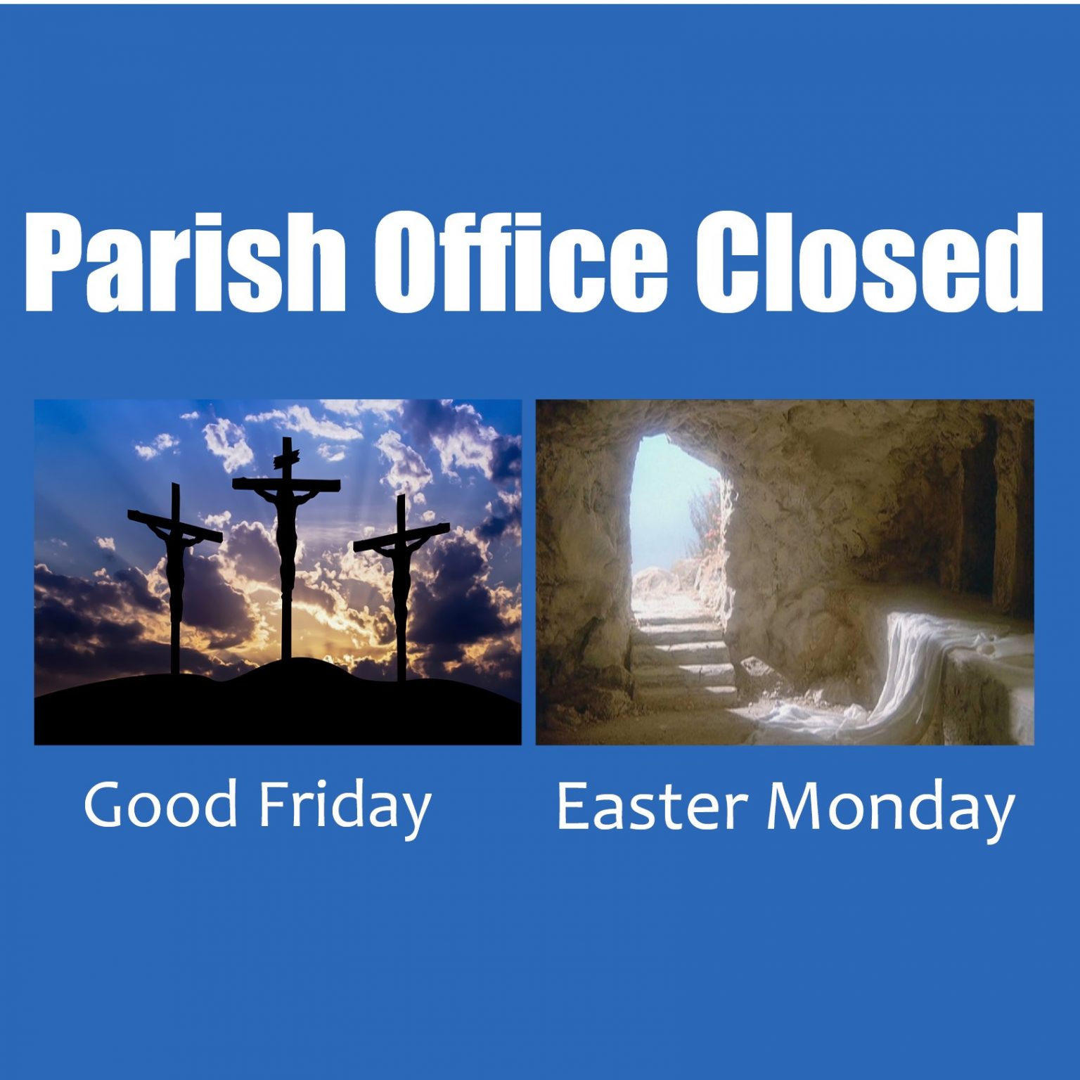 Our Lady of the Wayside Catholic Church Parish Office Closed Good